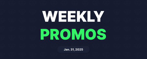 Weekly Promos | Jan. 31, 2025